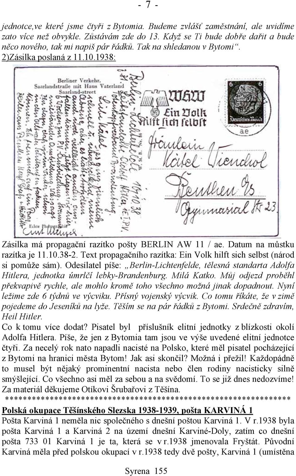 Text propagačního razítka: Ein Volk hilft sich selbst (národ si pomůže sám). Odesílatel píše: Berlin-Lichtenfelde, tělesná standarta Adolfa Hitlera, jednotka úmrlčí lebky-brandenburg. Milá Katko.