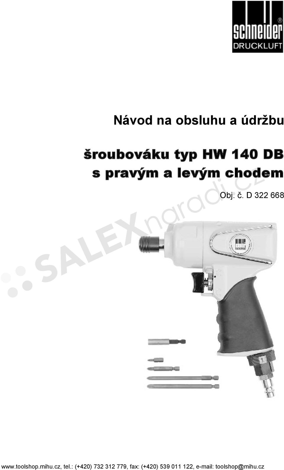 HW 140 DB s pravým a