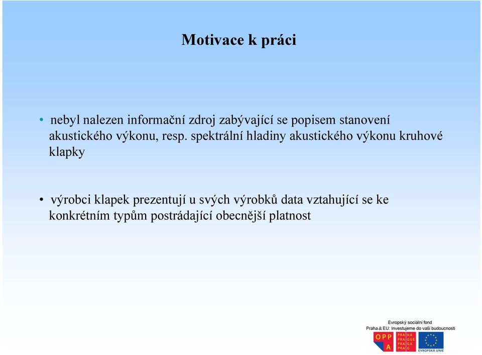 spektrální hladiny akustického výkonu kruhové klapky výrobci klapek