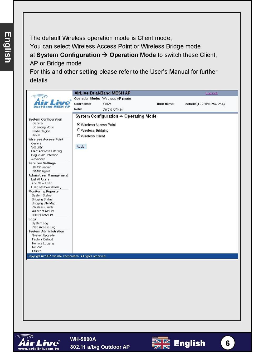 Configuration Operation Mode to switch these Client, AP or Bridge mode