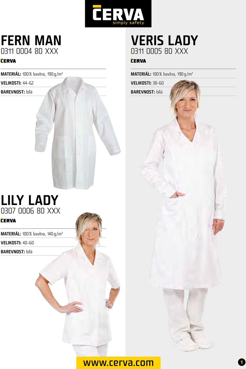 100 % bavlna, 190 g /m² VELIKOSTI: 38 60 LILY LADY 0307 0006