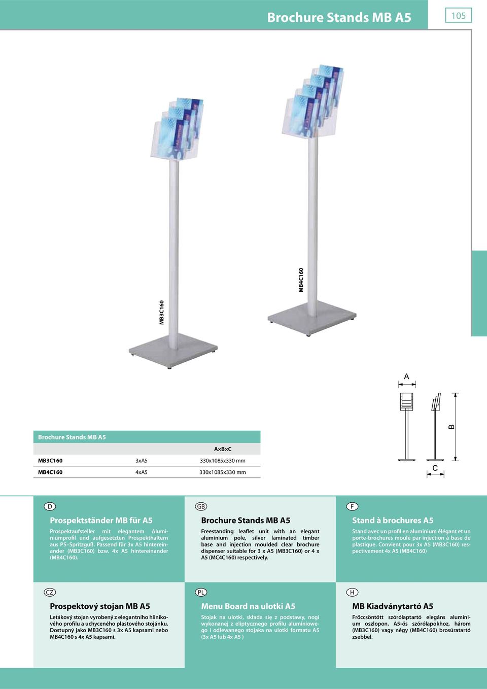 Brochure Stands MB A5 reestanding leaflet unit with an elegant aluminium pole, silver laminated timber base and injection moulded clear brochure dispenser suitable for 3 x A5 (MB3C160) or 4 x A5