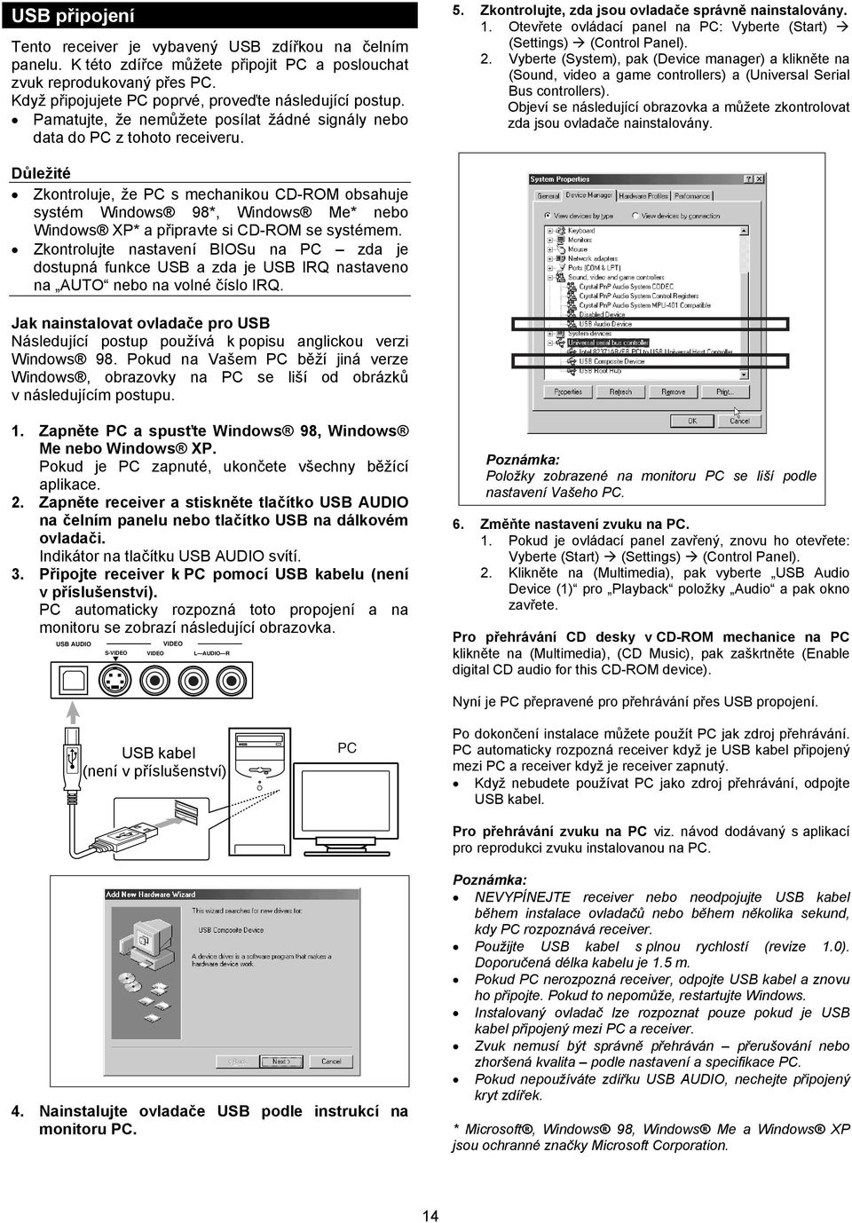 Otevřete ovládací panel na PC: Vyberte (Start) (Settings) (Control Panel). 2.