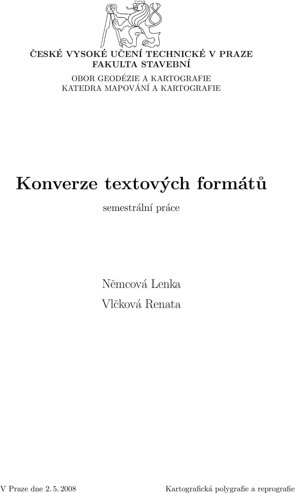 Konverze textových formátů semestrální práce Němcová Lenka