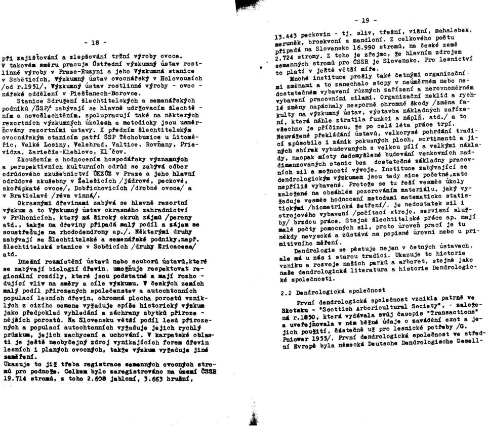 1951/, Výzkumný ústav rostlinné výroby - ovoc - nářské oddělení v P1el~anech-Borovce.