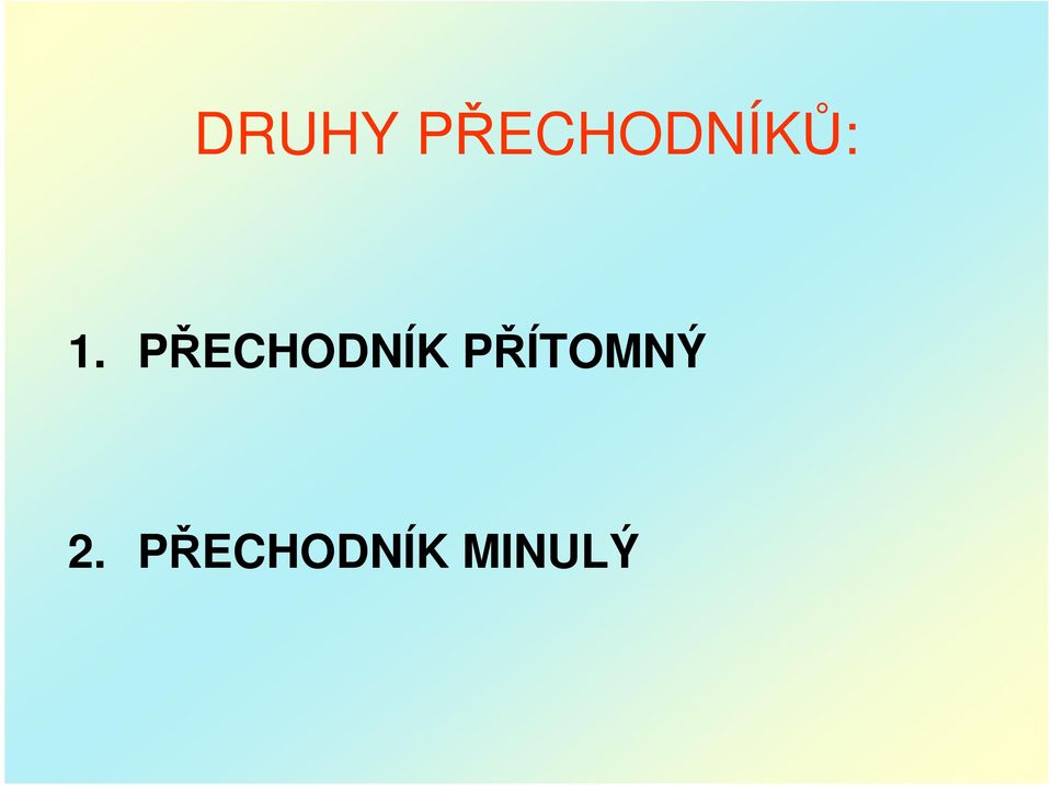 PŘECHODNÍK