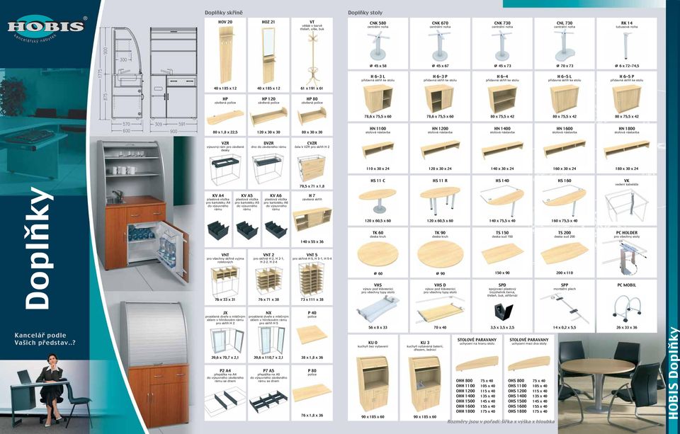 185 x 12 40 x 185 x 12 61 x 191 x 61 HP závěsná police HP 120 závěsná police HP 80 závěsná police 78,6 x 75,5 x 60 78,6 x 75,5 x 60 80 x 75,5 x 42 80 x 75,5 x 42 80 x 75,5 x 42 80 x 1,8 x 22,5 120 x