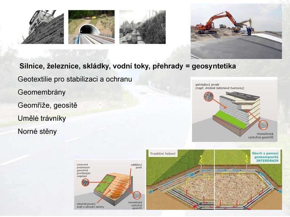 Geotextilie pro stabilizaci a ochranu