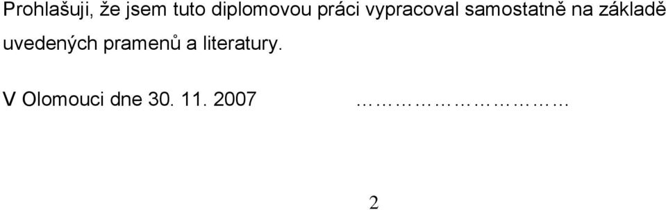 samostatně na základě uvedených