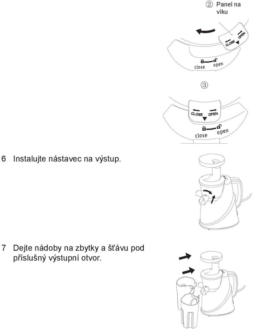 7 Dejte nádoby na zbytky a