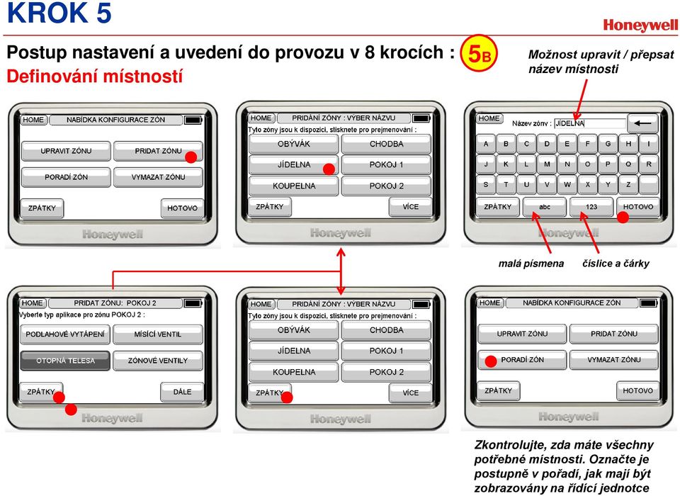 písmena číslice a čárky Zkontrolujte, zda máte všechny potřebné