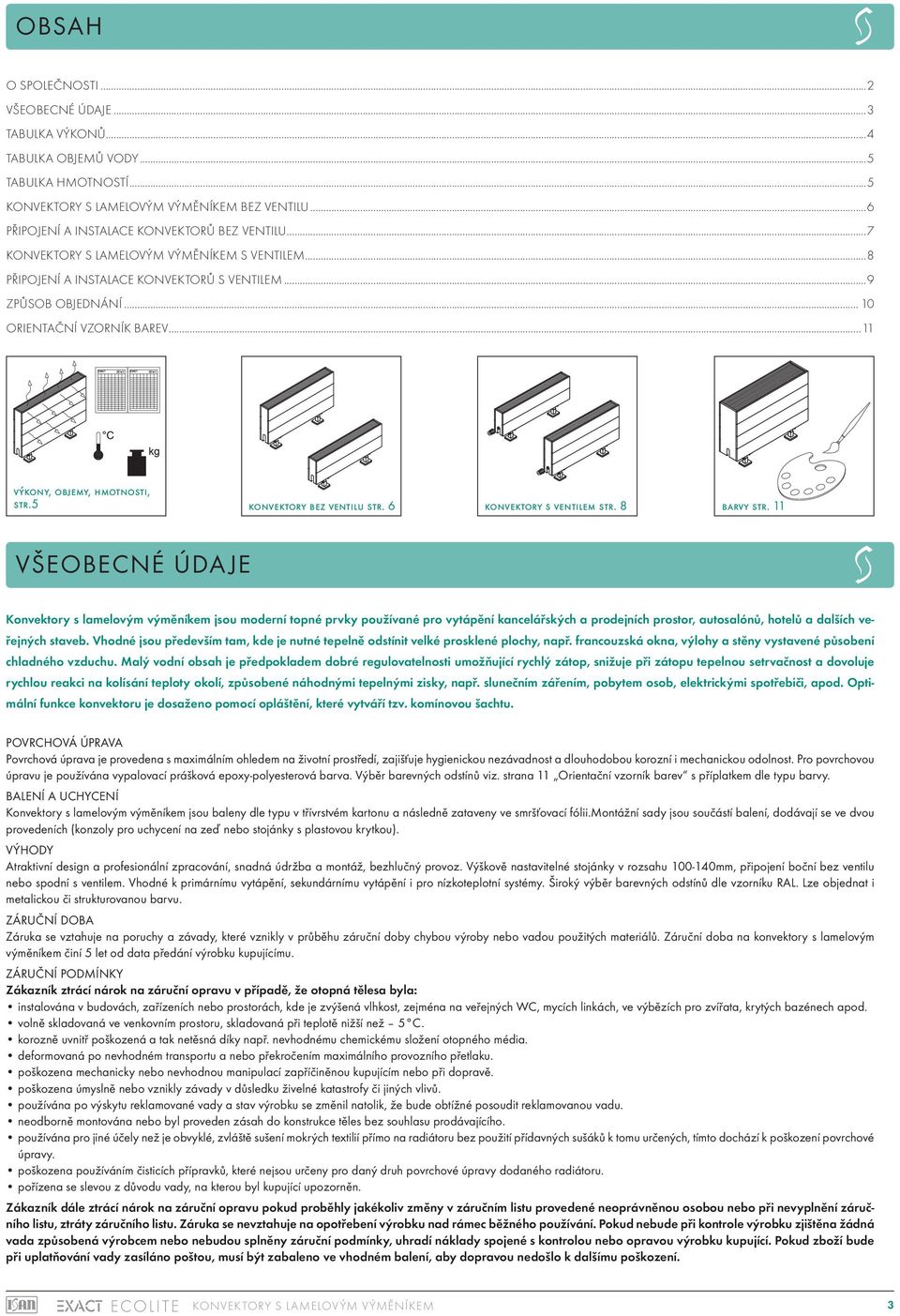 5 konvektory bez ventilu str. 6 konvektory s ventilem str. 8 barvy str.