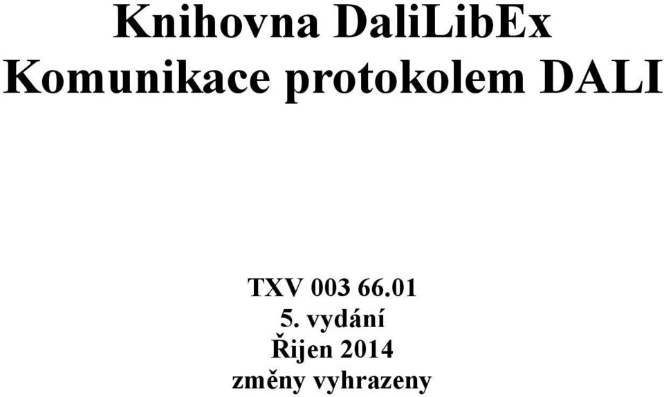 DALI TXV 003 66.01 5.