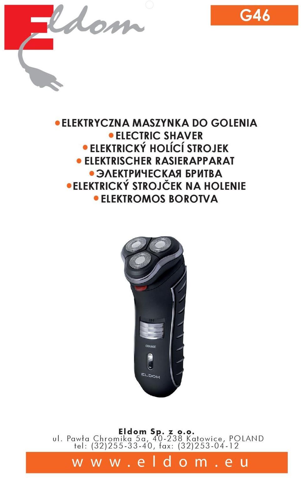 NA HOLENIE ELEKTROMOS BOROTVA Eldom Sp. z o.o. ul.