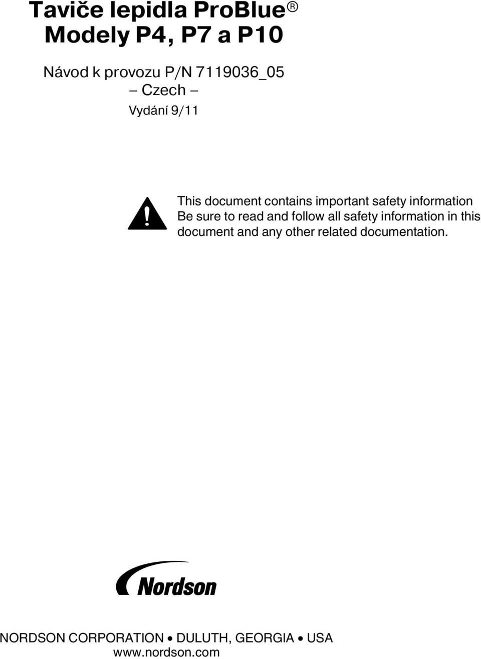 sure to read and follow all safety information in this document and any