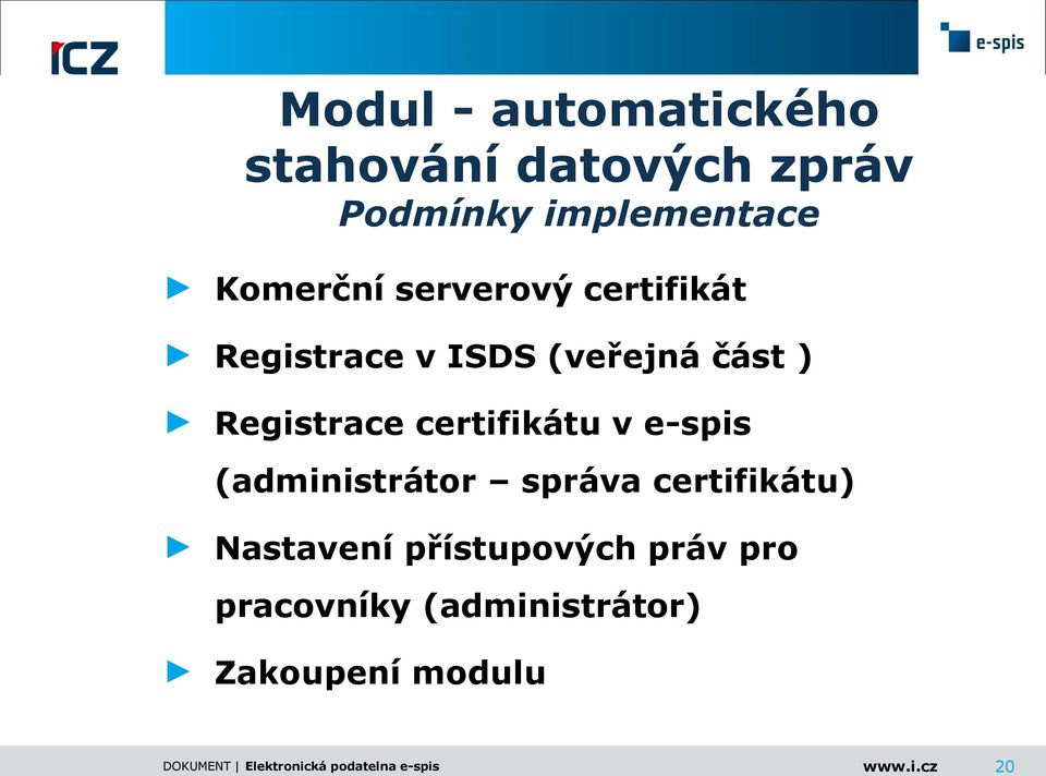 Registrace certifikátu v e-spis (administrátor správa certifikátu)