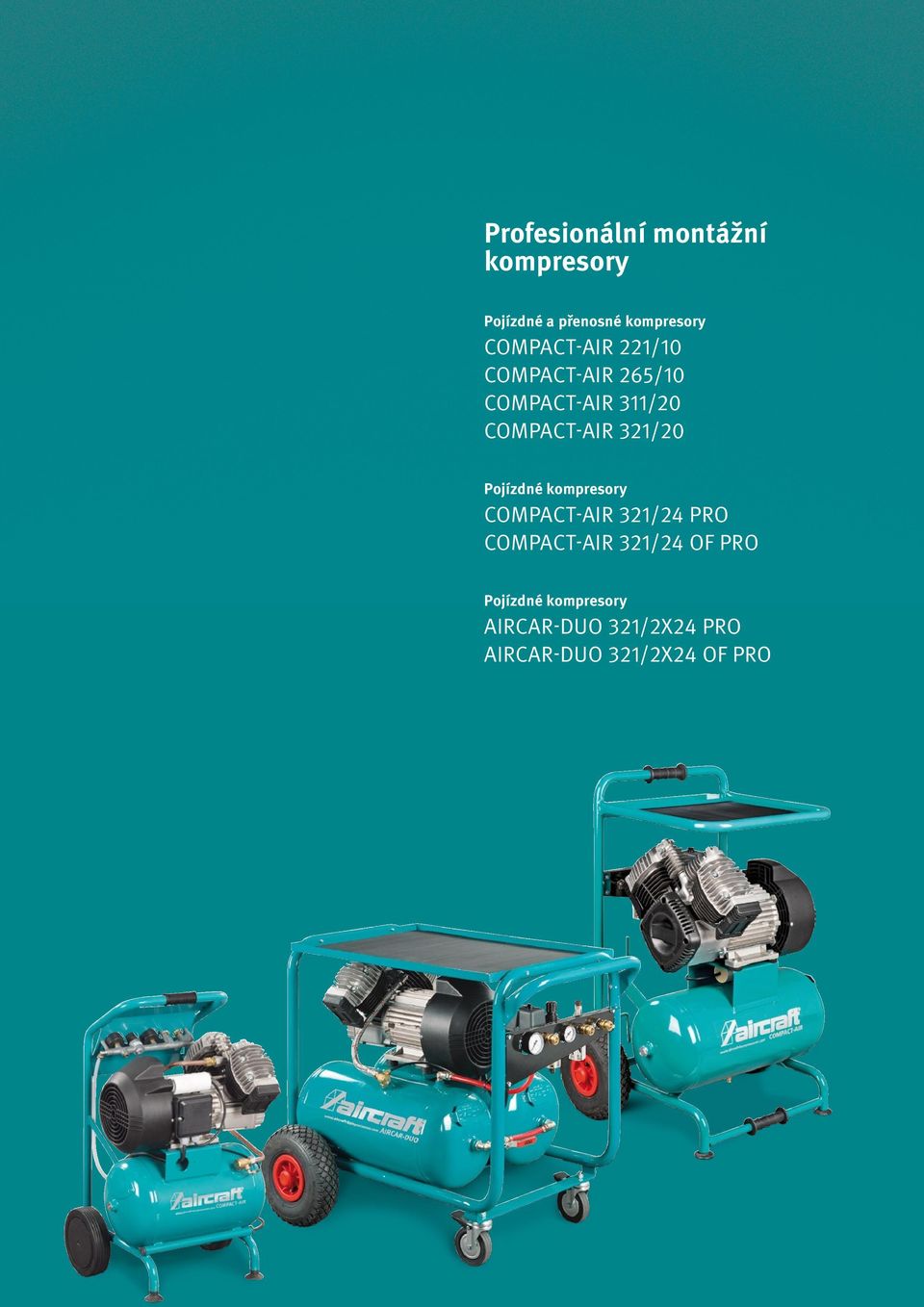321/20 Pojízdné kompresory Compact-Air 321/24 PRO Compact-Air 321/24