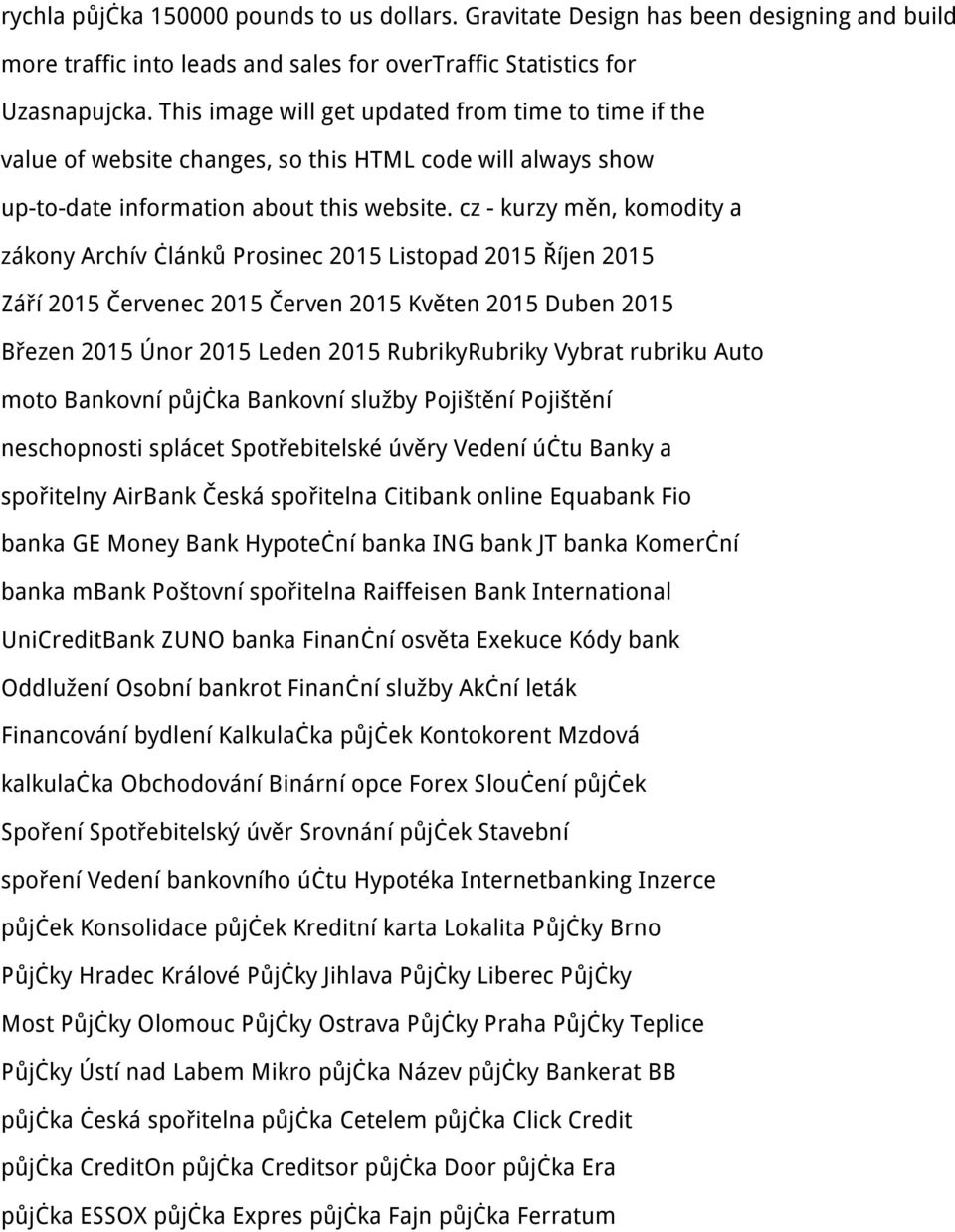 cz - kurzy měn, komodity a zákony Archív článků Prosinec 2015 Listopad 2015 Říjen 2015 Září 2015 Červenec 2015 Červen 2015 Květen 2015 Duben 2015 Březen 2015 Únor 2015 Leden 2015 RubrikyRubriky