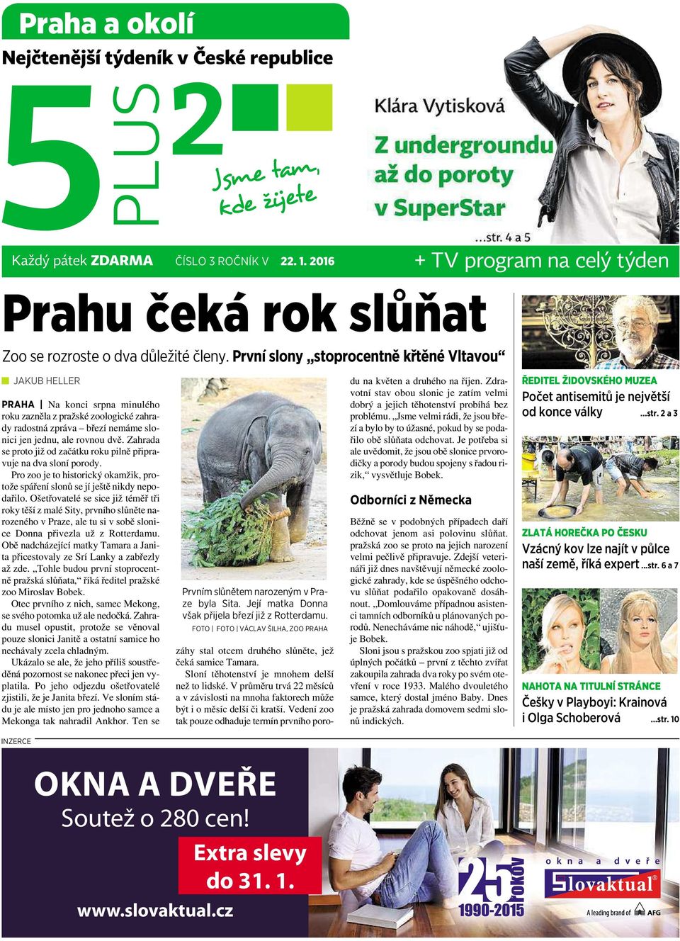 Zahrada se proto již od začátku roku pilně připravuje na dva sloní porody. Pro zoo je to historický okamžik, protože spáření slonů se jí ještě nikdy nepodařilo.