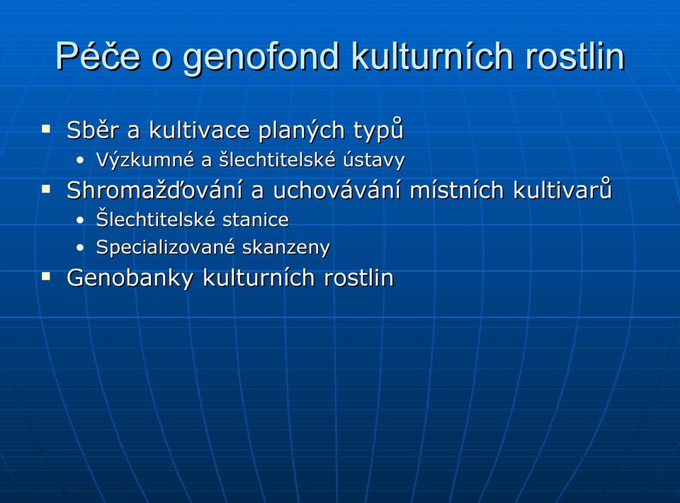 Shromažďování a uchovávání místních kultivarů