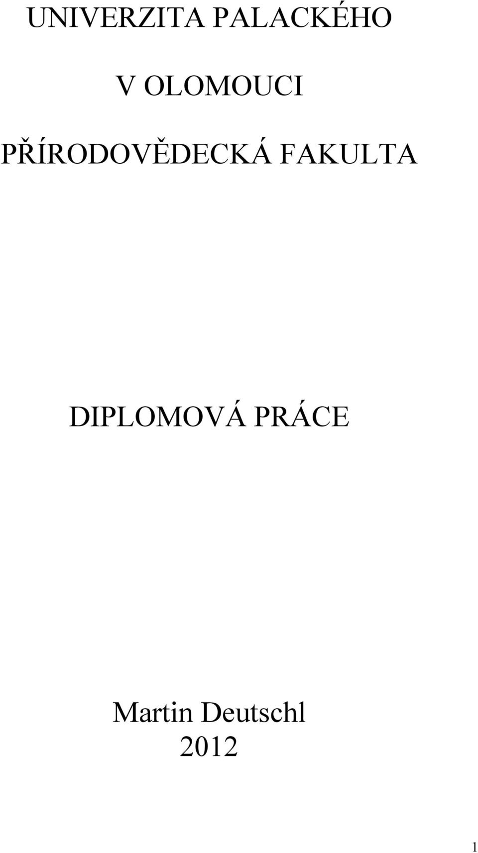 FAKULTA DIPLOMOVÁ PRÁCE