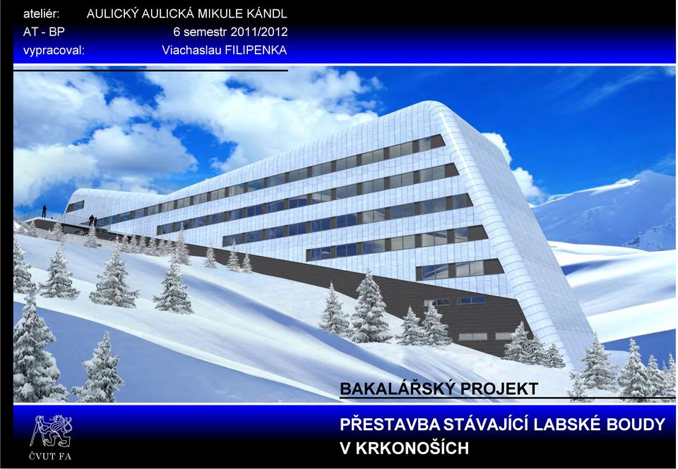 Viachaslau FILIPENKA BAKALÁŘSKÝ PROJEKT