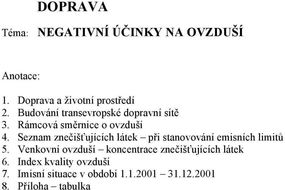 Seznam znečišťujících látek při stanovování emisních limitů 5.