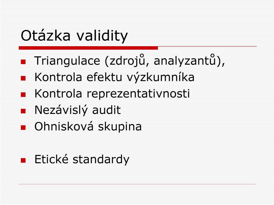 výzkumníka Kontrola reprezentativnosti