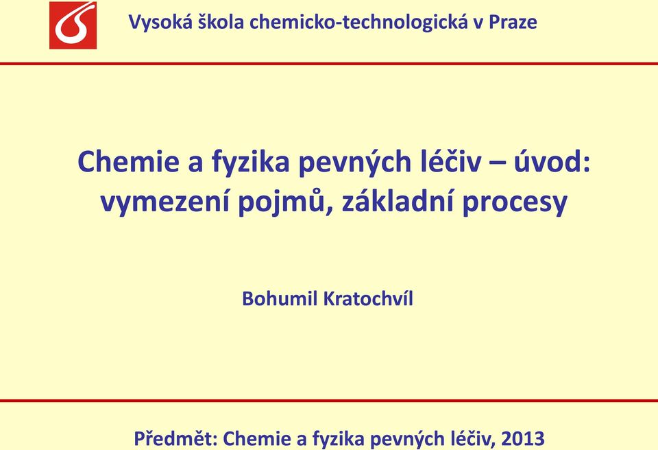 vymezení pojmů, základní procesy Bohumil