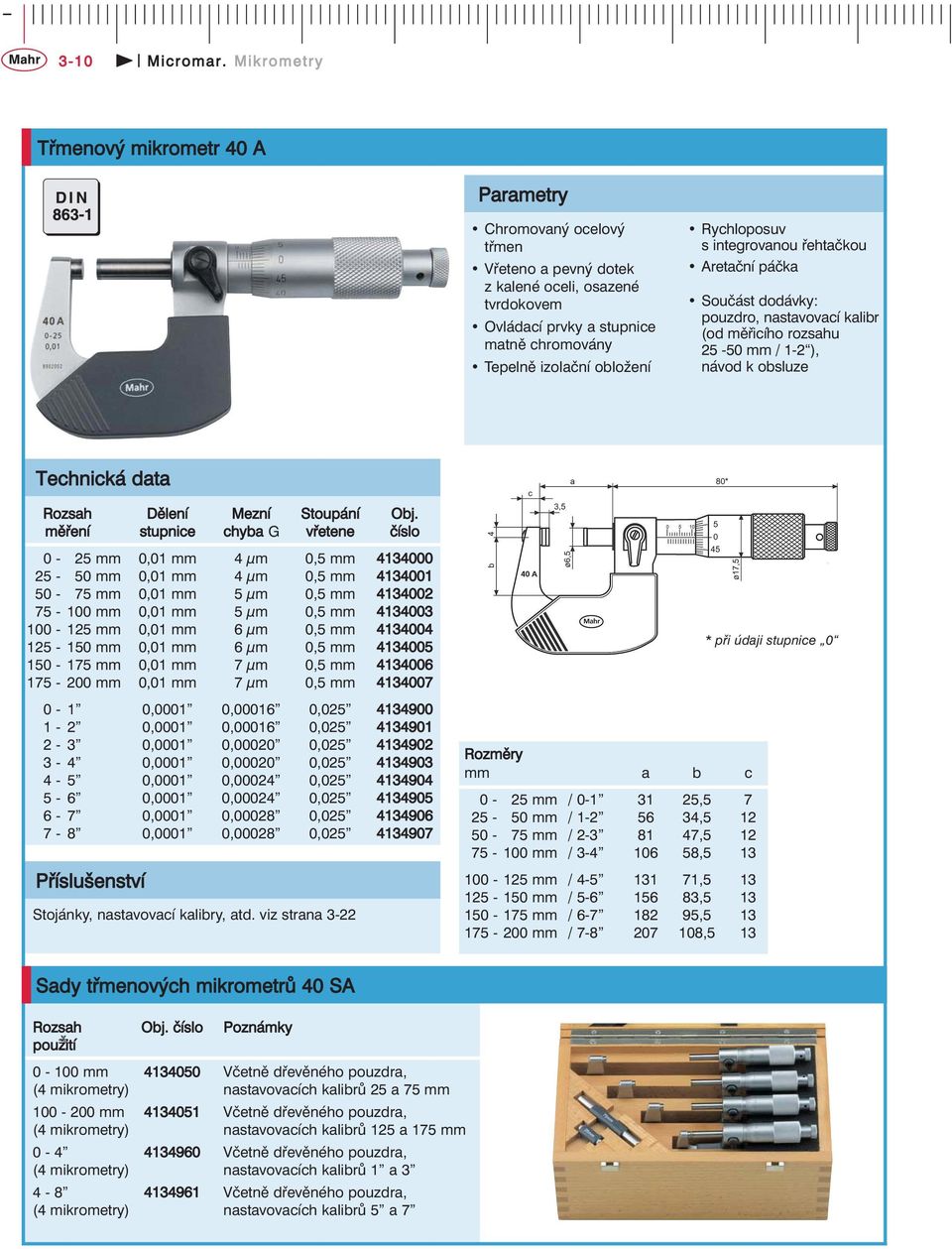 pouzdro, nastavovací kalibr (od měřicího rozsahu 25-50 mm / 1-2 ), návod k obsluze Rozsah Dělení Mezní Stoupání Obj.