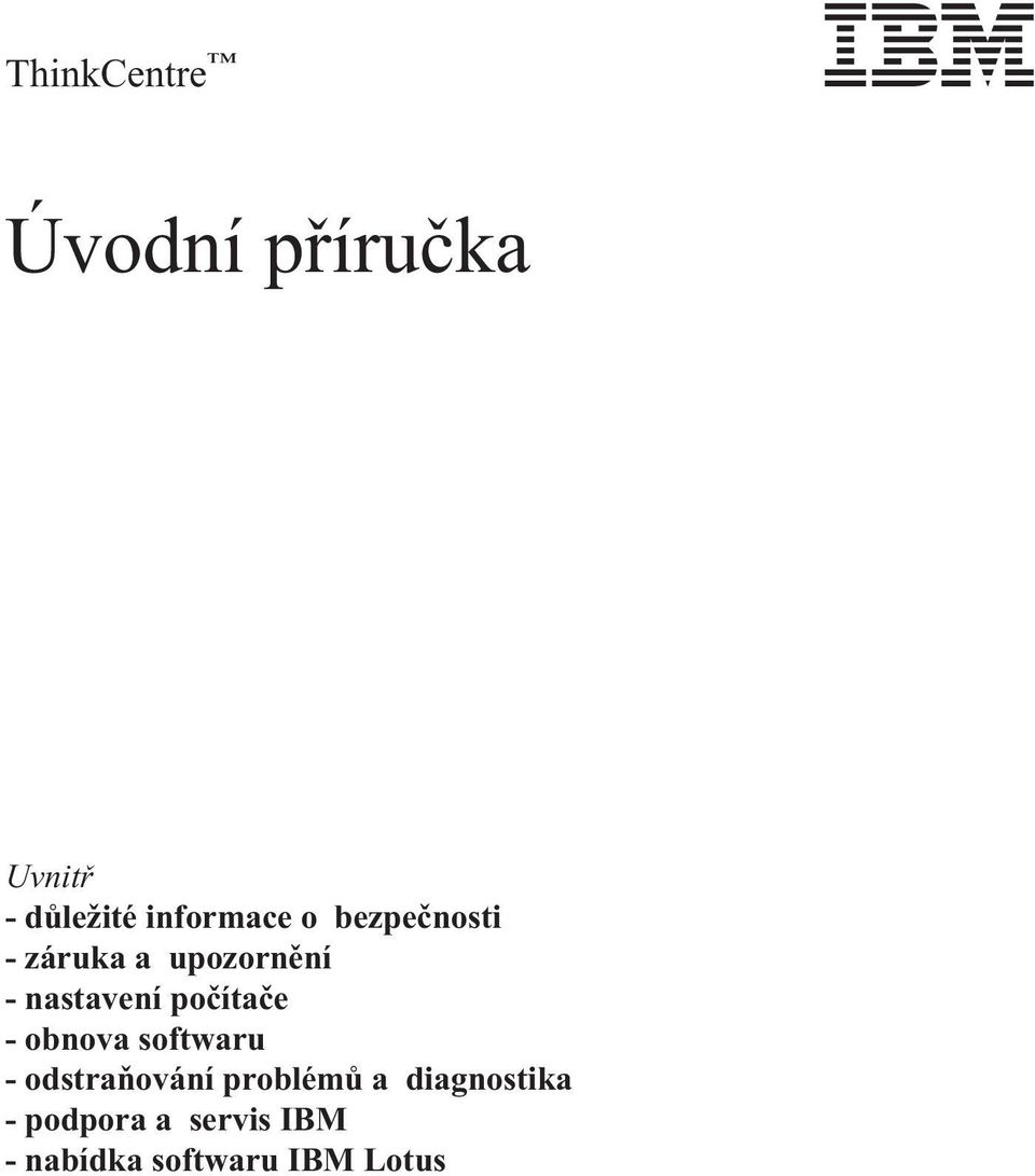 nastavení počítače - obnova softwaru - odstraňování