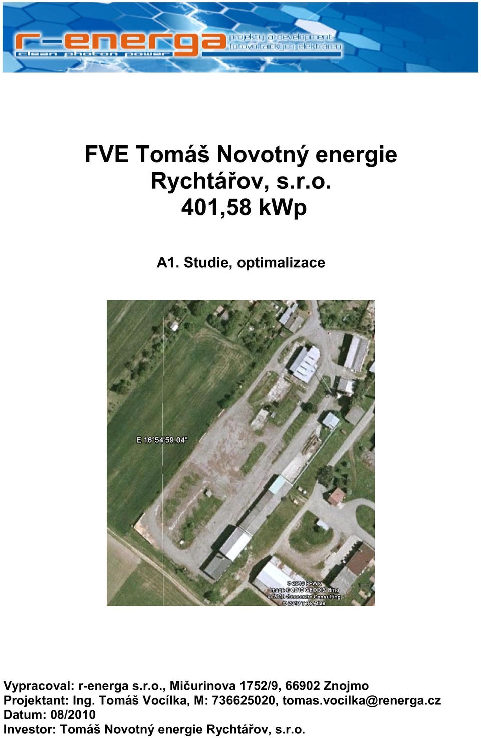 Tomáš Vocílka, M: 736625020, tomas.vocilka@renerga.