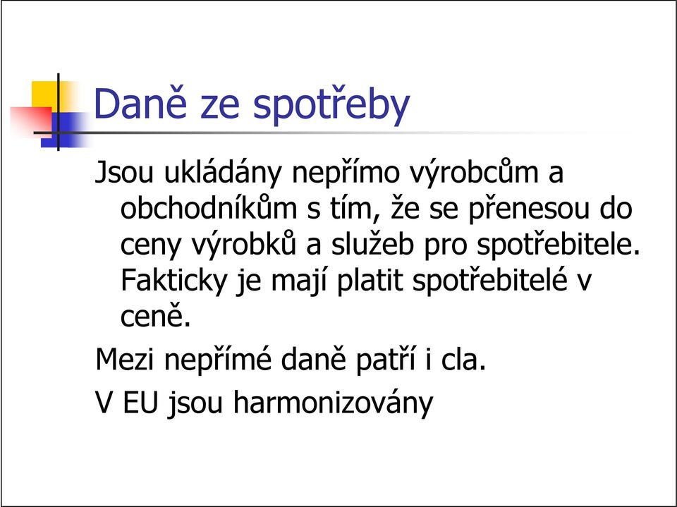 služeb pro spotřebitele.