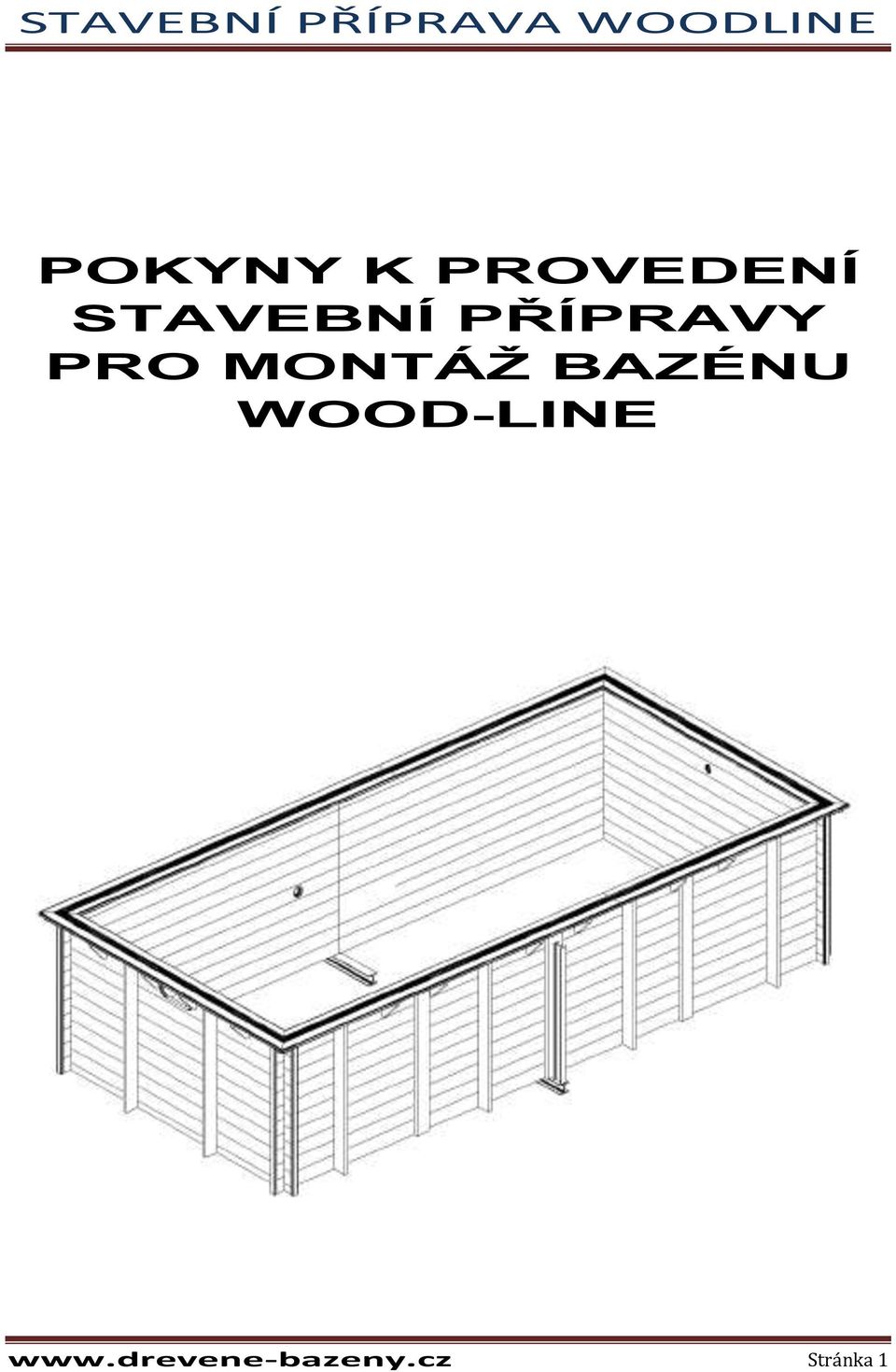 MONTÁŽ BAZÉNU WOOD-LINE