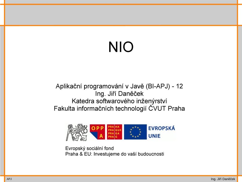 Fakulta informačních technologií ČVUT Praha Evropský