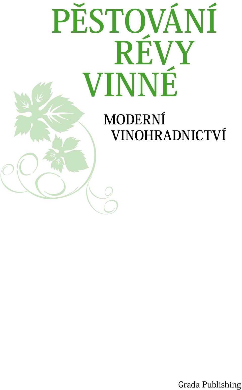 VINOHRADNICTVÍ