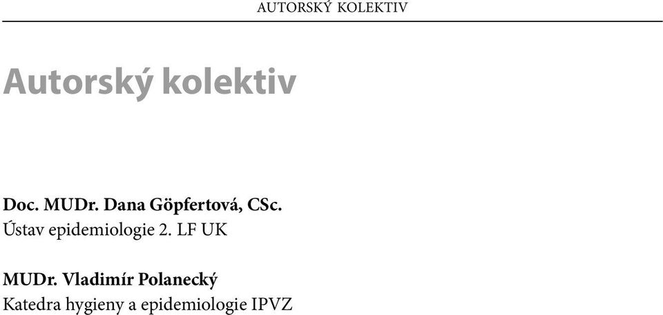 Ústav epidemiologie 2. LF UK MUDr.