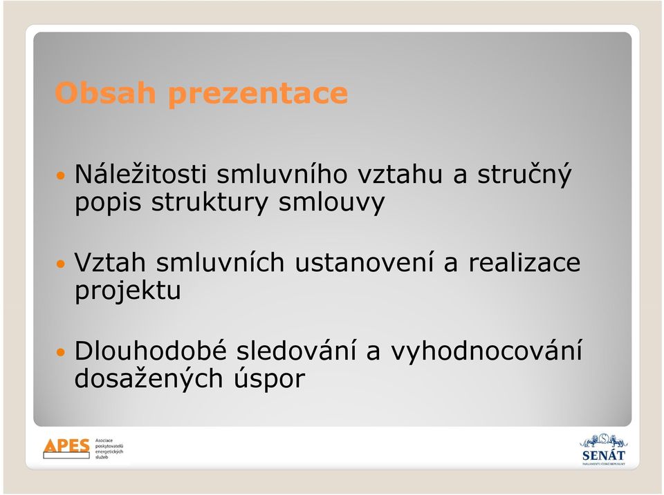 smluvních ustanovení a realizace projektu