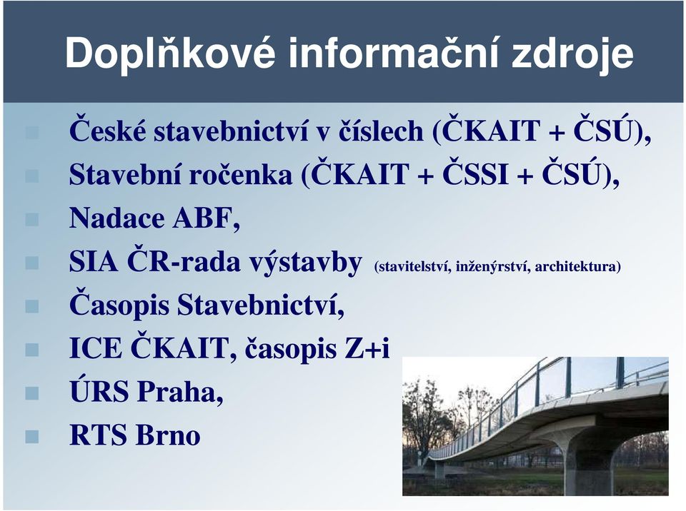 ABF, SIA ČR-rada výstavby (stavitelství, inženýrství,