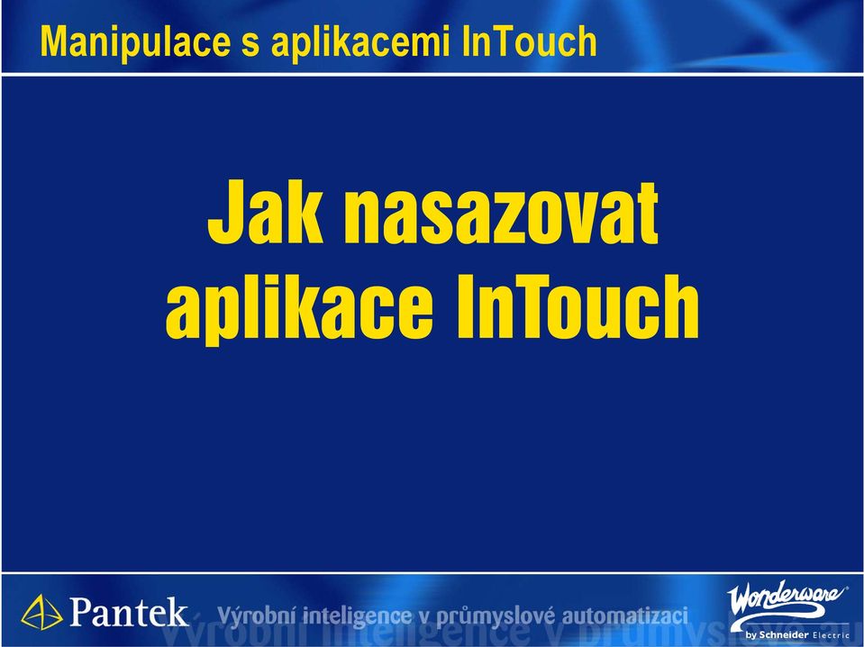 InTouch Jak