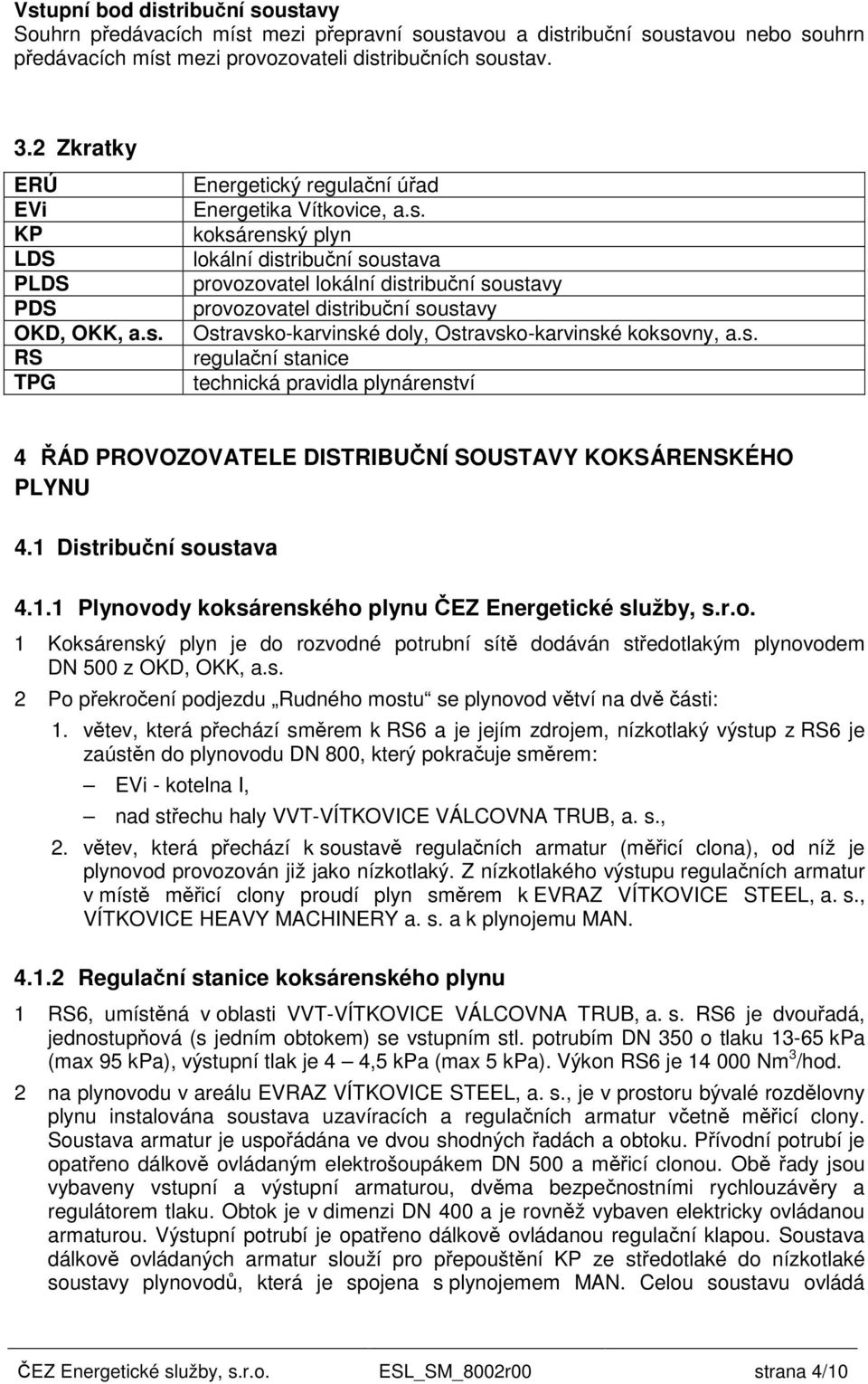 RS TPG Energetický regulační úřad Energetika Vítkovice, a.s.