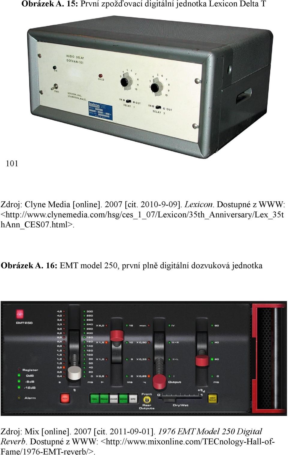 com/hsg/ces_1_07/lexicon/35th_anniversary/lex_35t hann_ces07.html>. Obrázek A.