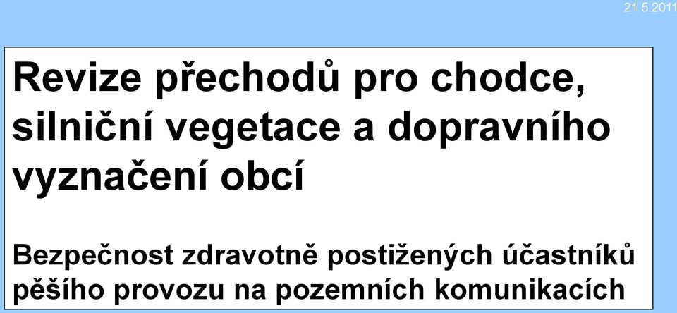 Bezpečnost zdravotně postižených