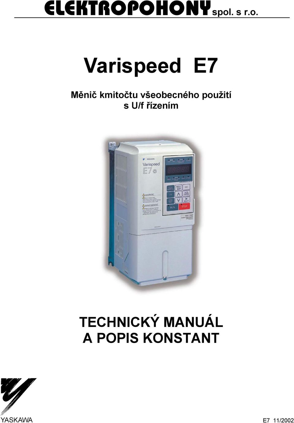 Varispeed E7 Měnič kmitočtu