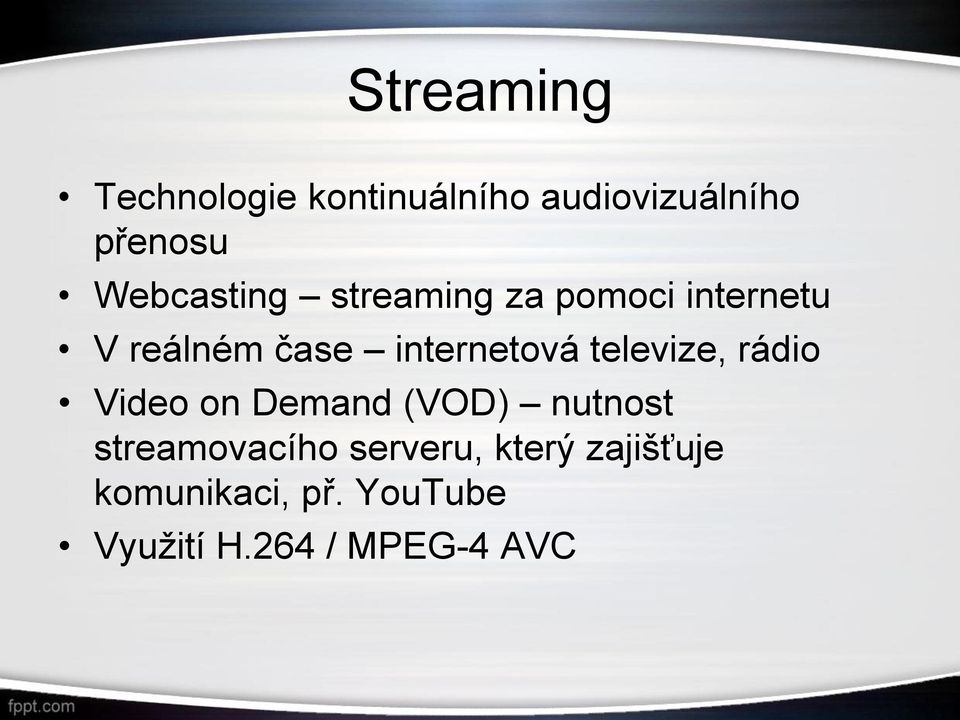 internetová televize, rádio Video on Demand (VOD) nutnost