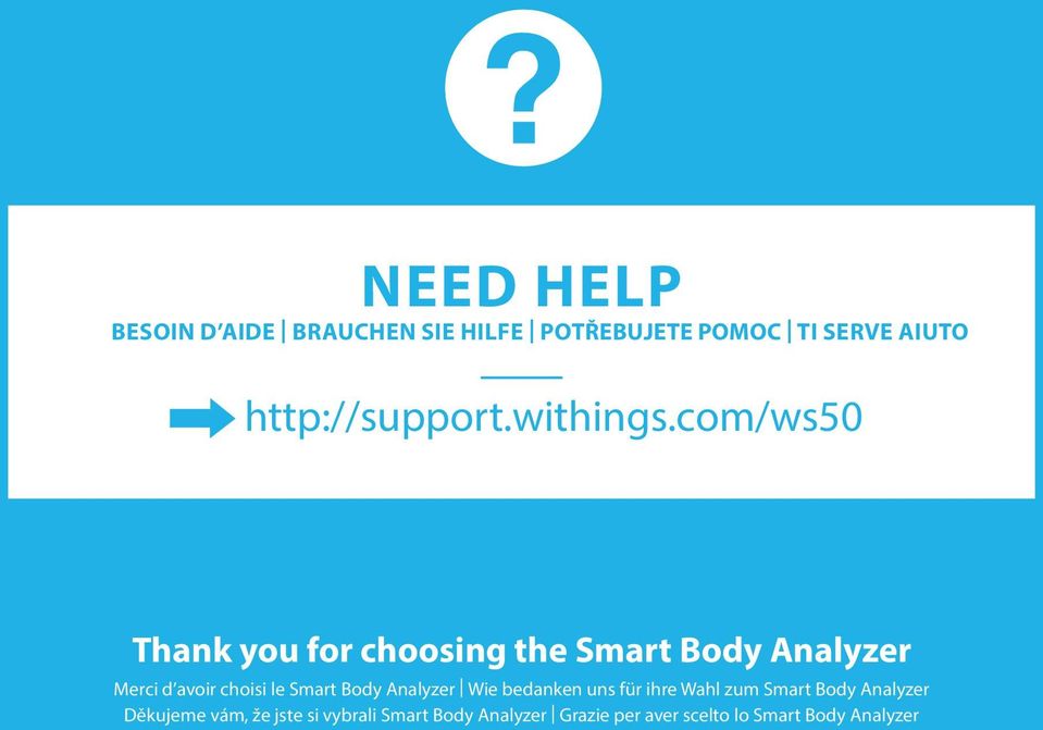 com/ws50 Thank you for choosing the Smart Body analyzer Merci d avoir choisi le Smart