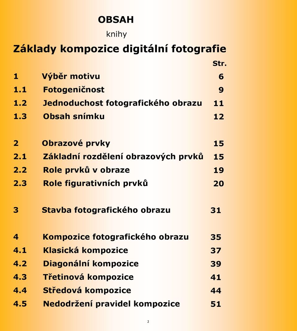 2 Role prvků v obraze 2.