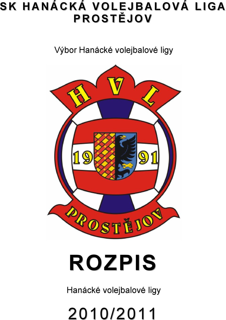 O S T Ě J O V ROZPIS