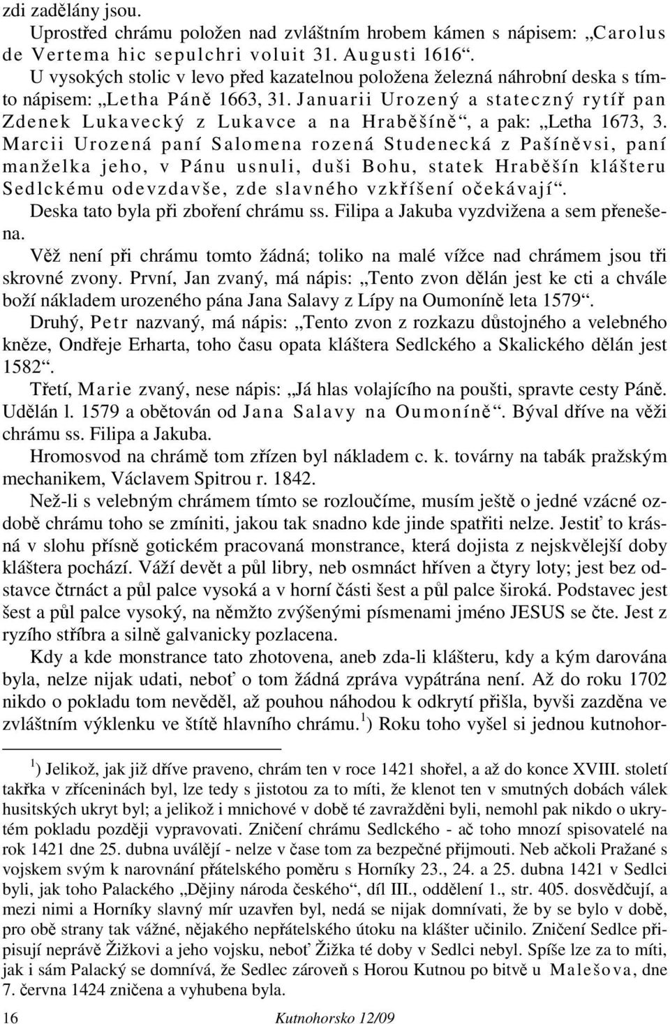 Januarii Urozený a stateczný rytíř pan Zdenek Lukavecký z Lukavce a na Hraběšíně, a pak: Letha 1673, 3.