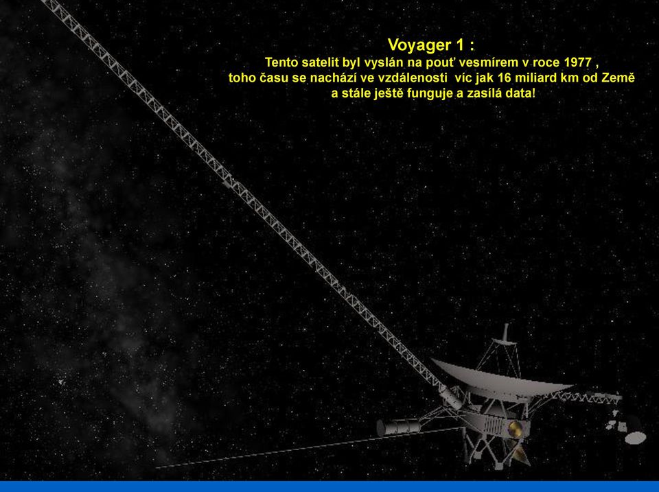 nachází ve vzdálenosti víc jak 16 miliard